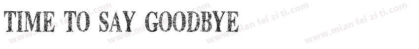 time to say goodbye字体转换